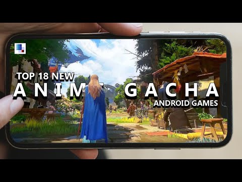 TOP 18 BEST GACHA RPG/OPEN WORLD Games of 2023 for Android & iOS