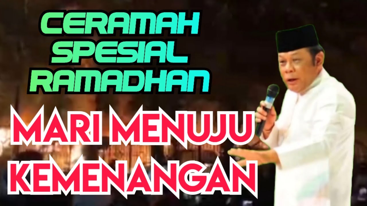 Menuju Kemenangan _ KH Zainudun MZ