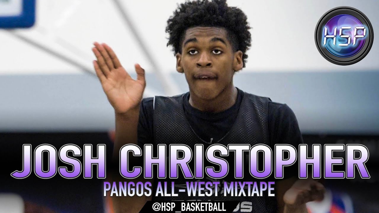 Josh Christopher (Mayfair • '20) CAN GO!!! // PANGOS All-West Mixtape