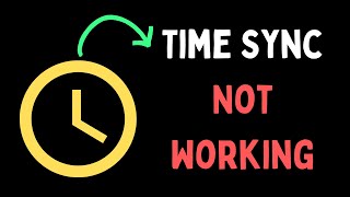 How to Fix Time Sync Not Working in Windows 11