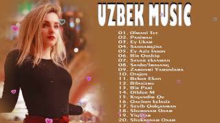 UZBEK MUSIC | Узбекская музыка 2022 - узбекские песни 2022