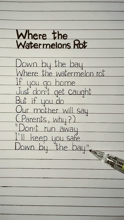 Down By The Bay Where The Watermelons Rot down by the bay where the watermelons rot lyrics #lyrics - YouTube