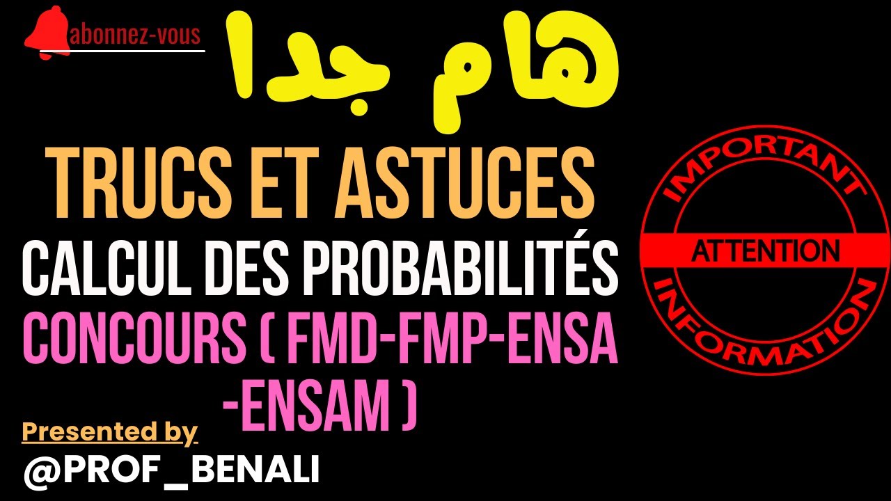Trucs Et Astuces -Calcul Des Probabilités- concours FMD FMP ENSA ENSAM