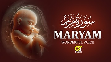 Surah Maryam (Mary) سورة مريم | Most Beautiful Voice Heart Touching Quran | @islamicvideos.a.r