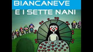 BIANCANEVE e i sette nani