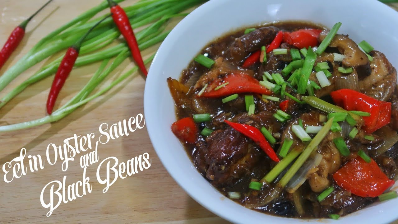 Spicy Eel in Oyster Sauce and Black Beans YouTube