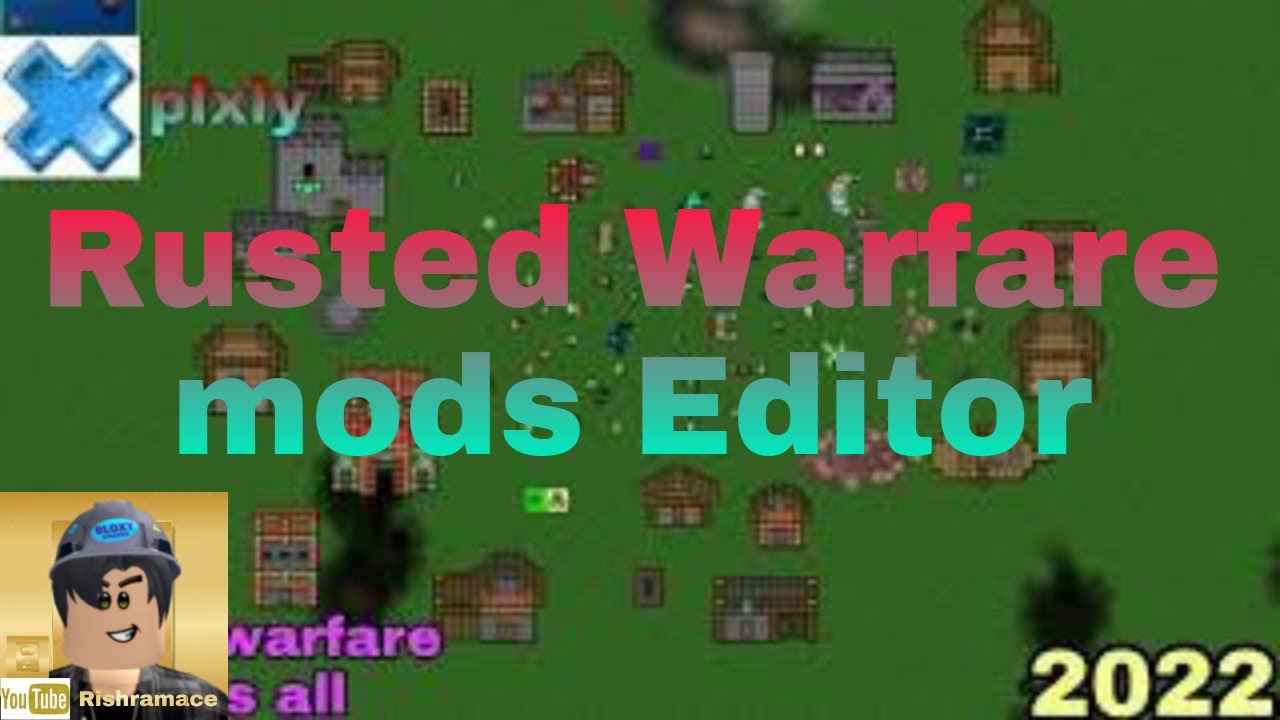Rusted Warfare Mods Download Editor 💸 - YouTube