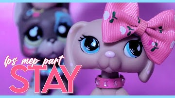 ❀LPS MEP Part - Stay | for BBK Studios❀