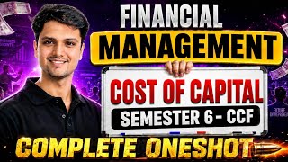 Cost of Capital [15 Marks Coverage] | FM Practical One Shot | Sem 6 CCF/CBCS|Calcutta university