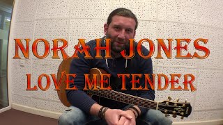Video thumbnail of "Love Me Tender - Norah Jones (guitar lesson)"