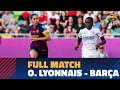 [PARTIDO COMPLETO] #UWCLFinal: Olympique Lyonnais - FC Barcelona