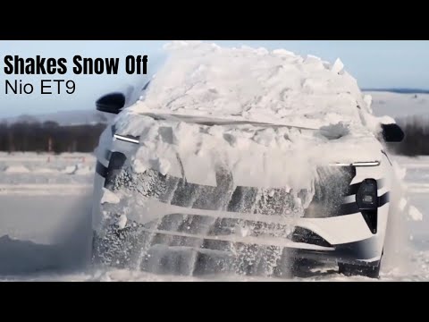 New Nio ET9 Shakes Snow Off Like A Puppy