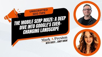 The Mobile SERP Maze: A Deep Dive into Google