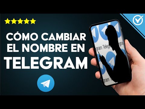 Cómo Cambiar el Nombre en Telegram
