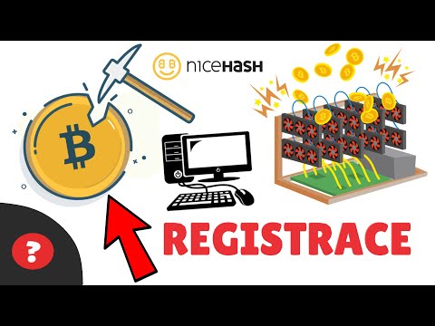 Jak TĚŽIT BITCOIN – REGISTRACE | Návod | NICEHASH / PC