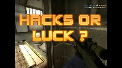 CSGO Hacks Or Luck #1
