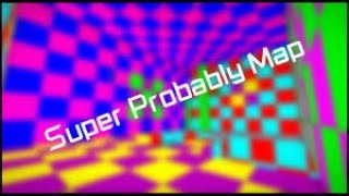 Roblox super probably map meme and how far i can get