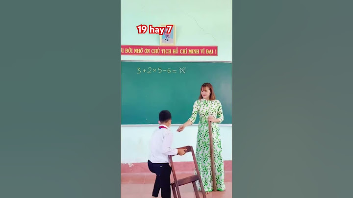 Các thần đồng toán học đâu nào??? Kết quả 19 hay 7 nào
