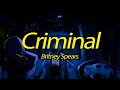 Britney Spears Criminal Lyrics