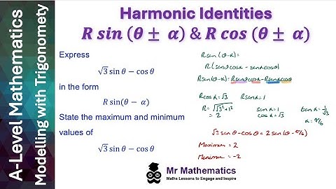 Harmonic Identities | A-Level Trigonometry | Mr Mathematics