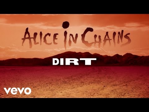 Alice In Chains - Dirt (Official Audio)