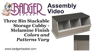 Assembly of 97745 Badger Basket Three Bin Stackable Storage Cubby Melamine