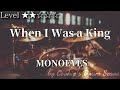 【ドラム楽譜】 When I Was a King / MONOEYES 【Drum Score】