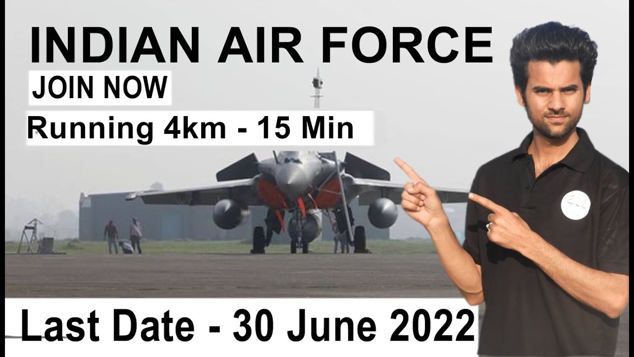 Indian Air Force Job 2022-23 Join Indian Air Force Now | Online Form Indian Air Force