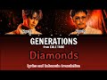 GENERATIONS from EXILE TRIBE - Diamonds | Lyrics and Indonesia Translation/Terjemahan
