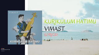 Kurikulum Hatimu -  V1mast (Lyrics)