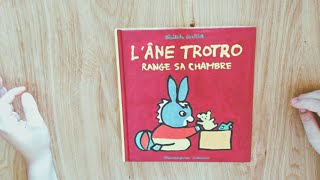 L'ANE TROTRO RANGE SA CHAMBRE (Bénédicte Guettier) GALLIMARD jeunesse GIBOUÉES