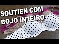 Soutien com Bojo Inteiro Parte 1 | Vídeo Aula passo a passo