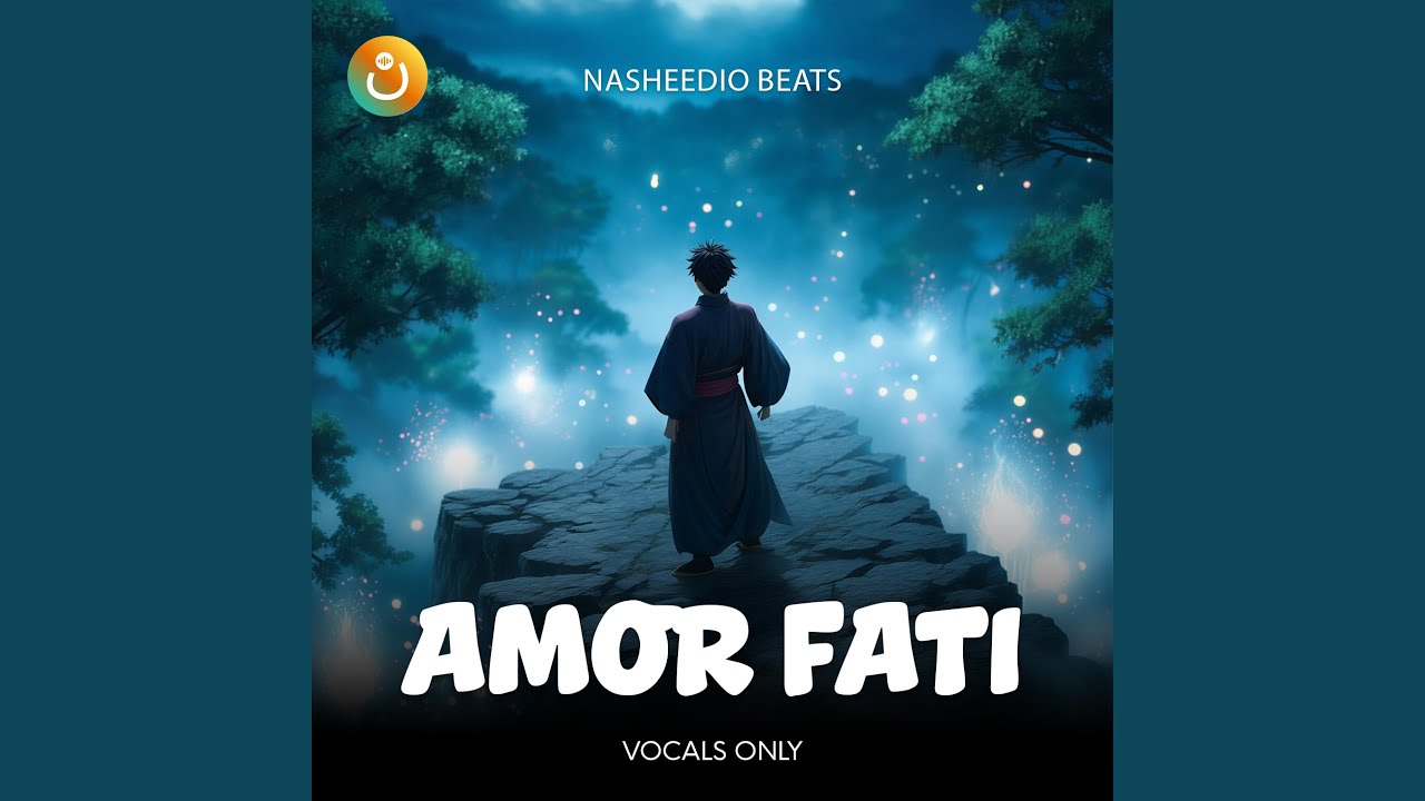 Amor Fati | Vocals Only (feat. Nasheedio AIRA)
