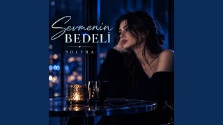 Sevmenin Bedeli
