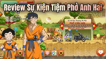 Ngọc Rồng Online - Review Sự Kiện Tiệm Phở Anh Hai Cực Ngon 