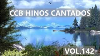 Hinos CCB Cantados - Coletânea de belos hinos Vol.142 #ccbhinos #hinosccb