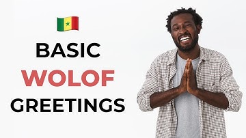 Learn Wolof phrases — Basic Greetings