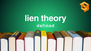Lien Theory | Legal Term Defined (Property Definitions for Law School and Bar Exam Prep)