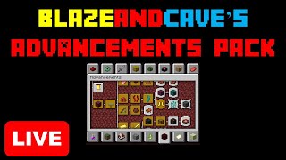 BlazeandCaves Advancements for Minecraft 1.16.5 [LIVE STREAM] 18Feb21