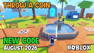 Roblox Throw a Coin NEW CODE August 2026