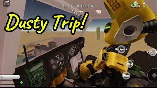 A dusty trip adventures! Roblox