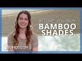 Bamboo Shades - What to Know BEFORE You Buy