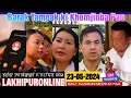 Barak tampak ki khomjinba pao  23 may 2024  lakhipuronline  manipuri news