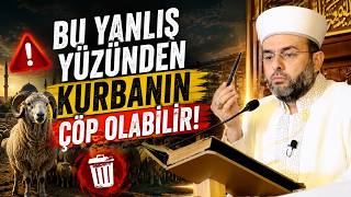 Kurbanda Yapılan Büyük Yanlış Uyarıyorum - Halil Konakcı Hoca
