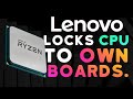 Lenovo vendor locking AMD CPUs to their boards: what's going on? Is this bad?