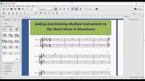 How to add and delete multiple instruments to the sheet music in MuseScore