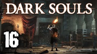 Lets Play Dark Souls: Episode 16 - When People Run in Circles