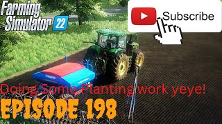 Doing Some Planting On Haut - Beyleron European Map On Farming Simulator 22 | Episode 198