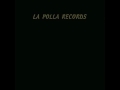 La Polla Records - Himno