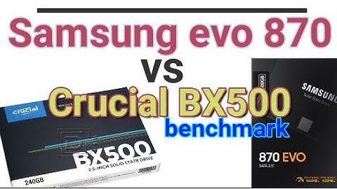 Crucial mx500 vs samsung 870 evo reddit